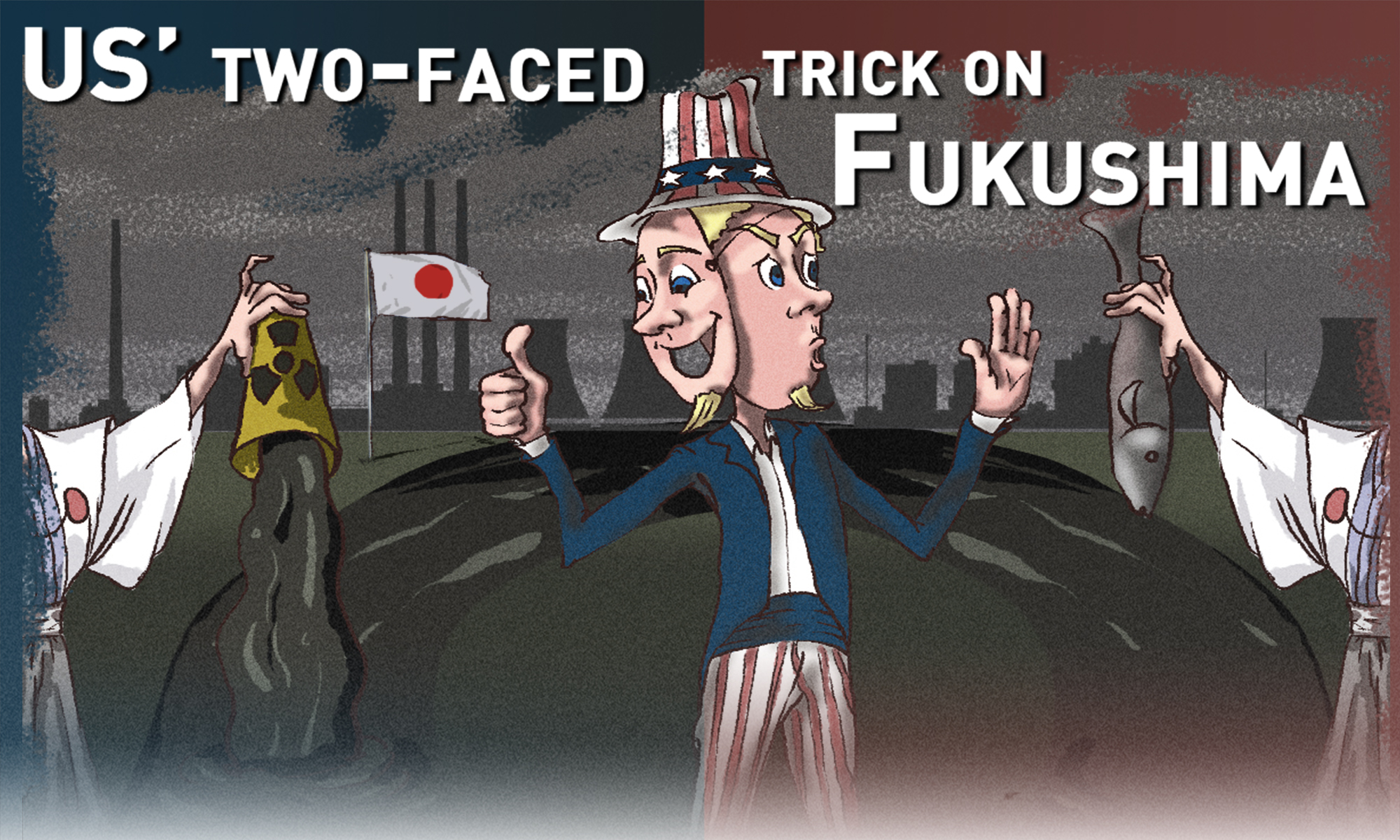 US' two-faced trick on Fukushima.Infographic: Feng Qingyin and Xu Zihe/GT
