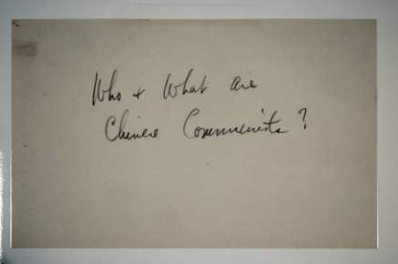 Smedley’s handwriting: “Who & What are Chinese Communists?”