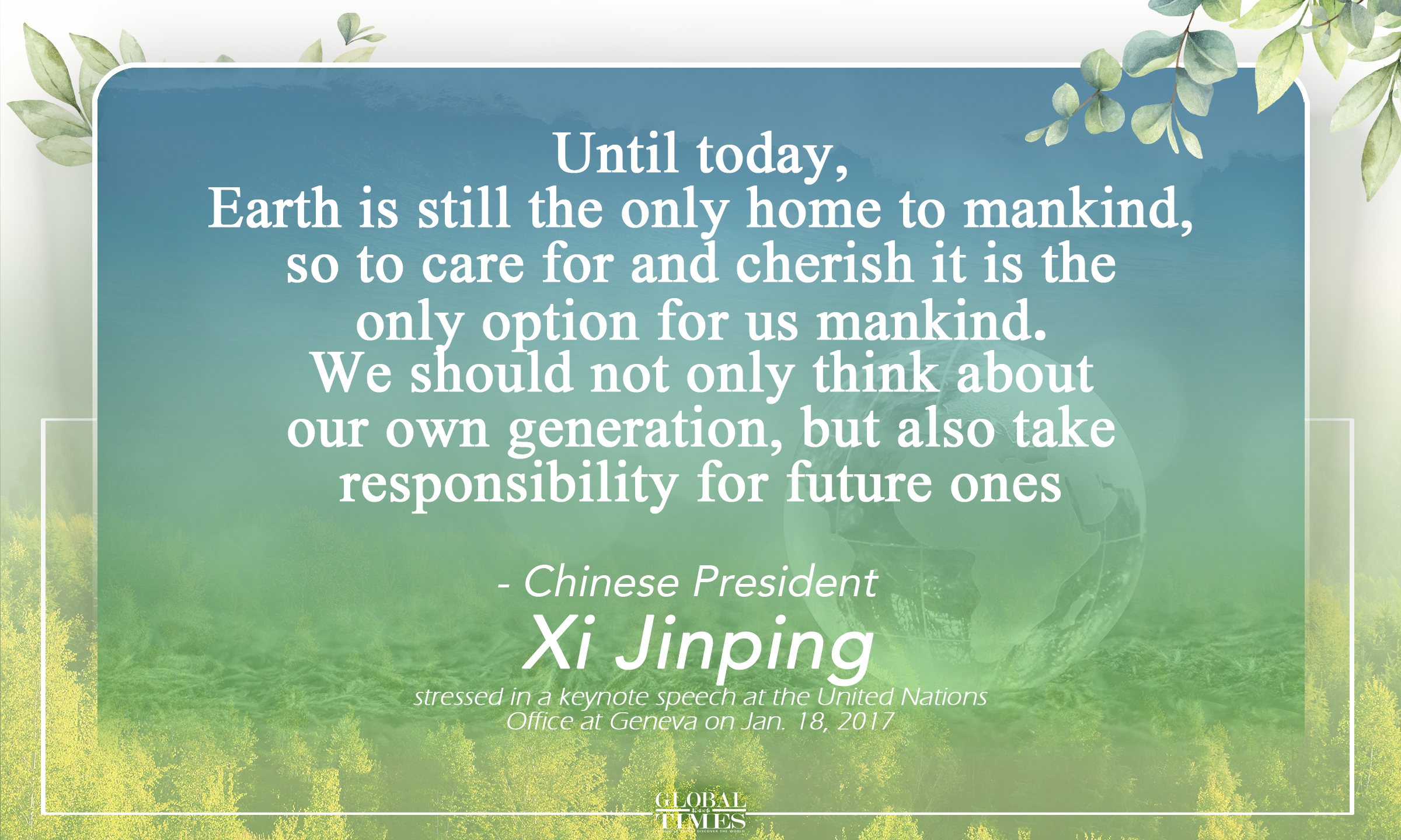 Quotes from Chinese President Xi Jinping on environmental protection.Graphic: Xu Zih/GT