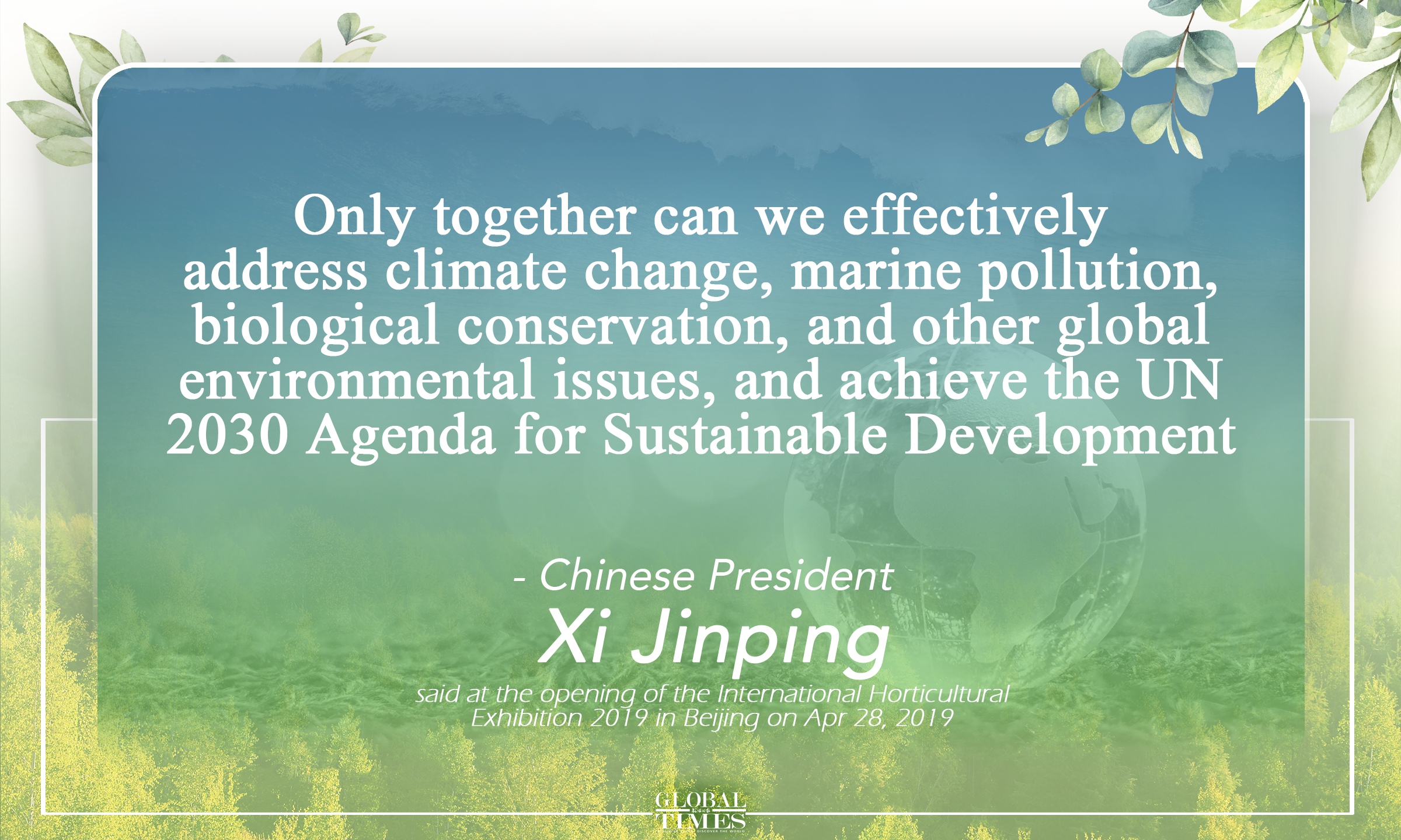 Quotes from Chinese President Xi Jinping on environmental protection.Graphic:Xu Zihe/GT