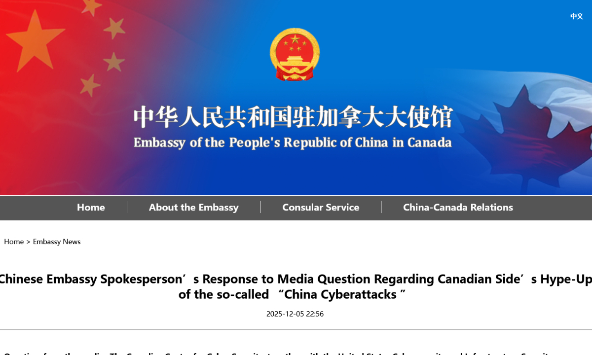 Chinese embassy slams Canada's cyberattack hype as a 'textbook case of the perpetrator posing as the victim'