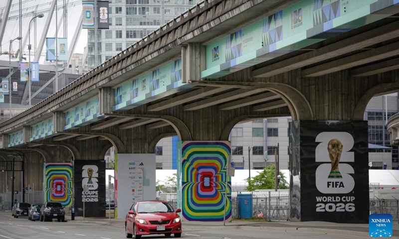 FIFA World Cup 2026 branding signages are seen along an overpass in Vancouver, Canada, on May 26, 2026. (Photo: Xinhua)