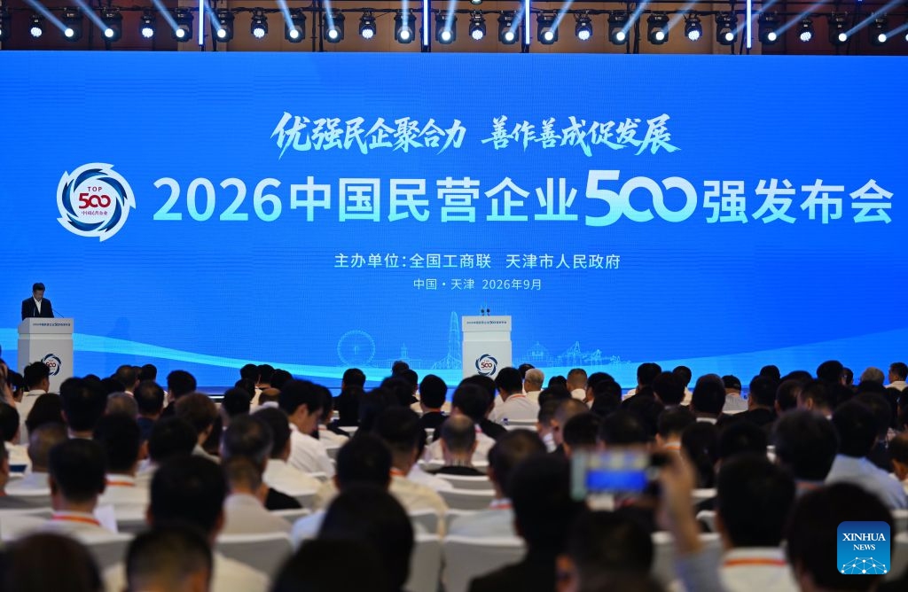 This photo taken on Sept. 22, 2026 shows a scene during an event to release the 2026 list of China's top 500 private enterprises in Tianjin, north China. China on Tuesday released the 2026 list of the country's top 500 private enterprises, with 110 companies reporting operating revenue of over 100 billion yuan (about 14.82 billion U.S. dollars), underscoring robust growth in the country's private sector. This marks the 28th large-scale private enterprise survey conducted by the ACFIC. (Xinhua/Li Ran)